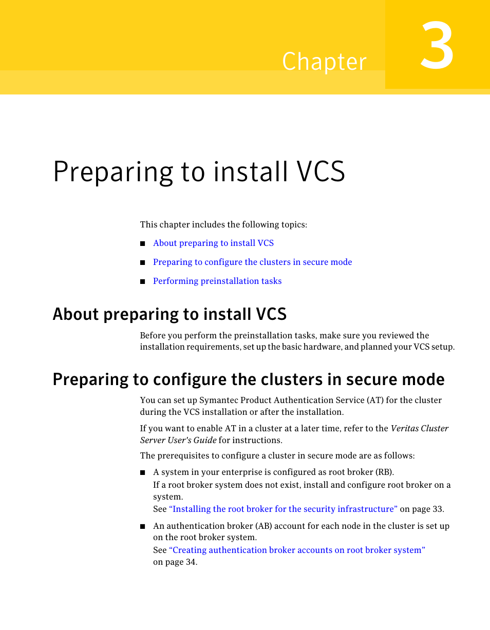 Preparing to install vcs, About preparing to install vcs, Preparing to configure the clusters in secure mode | Chapter 3, Chapter | Symantec Veritas 5 User Manual | Page 29 / 176