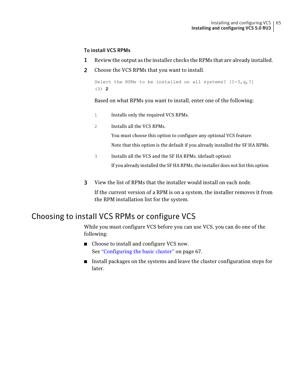 Choosing to install vcs rpms or configure vcs | Symantec Veritas 5 User Manual | Page 65 / 176