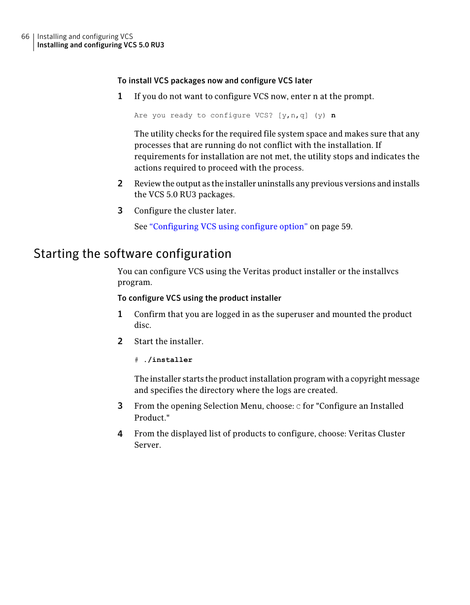 Starting the software configuration | Symantec Veritas 5 User Manual | Page 66 / 176