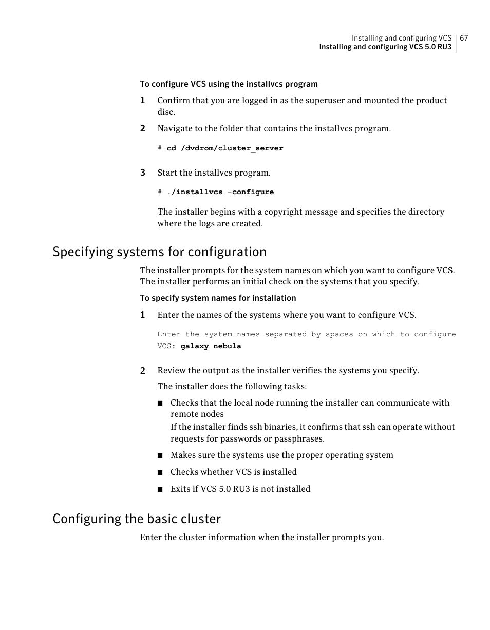 Specifying systems for configuration, Configuring the basic cluster, 67 configuring the basic cluster | Symantec Veritas 5 User Manual | Page 67 / 176