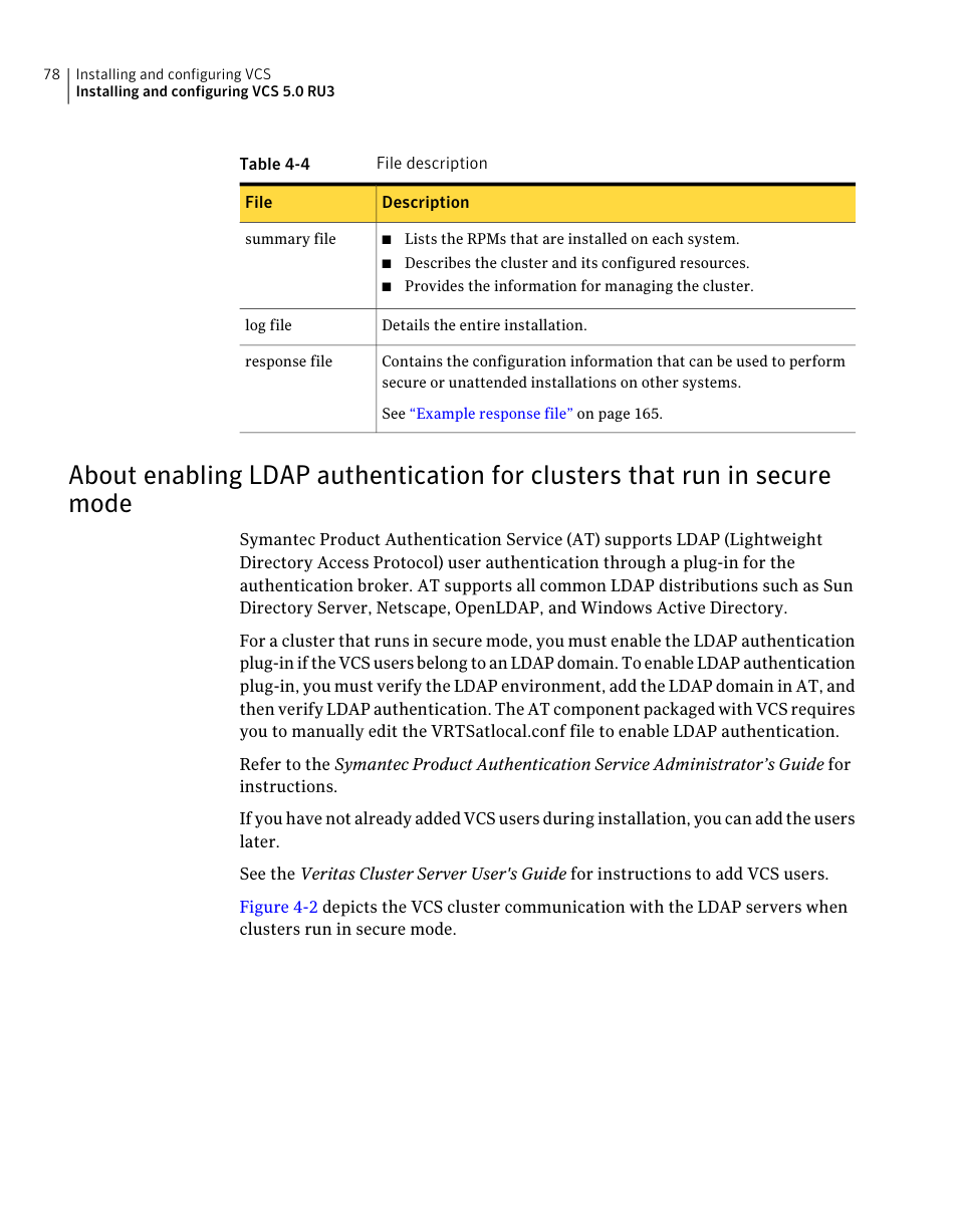 Secure mode, In secure mode | Symantec Veritas 5 User Manual | Page 78 / 176