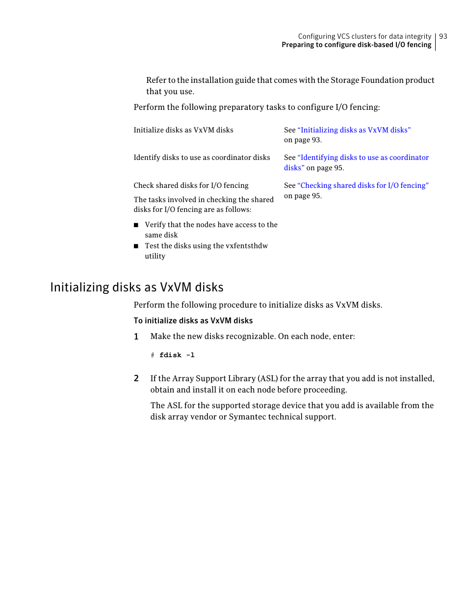 Initializing disks as vxvm disks | Symantec Veritas 5 User Manual | Page 93 / 176