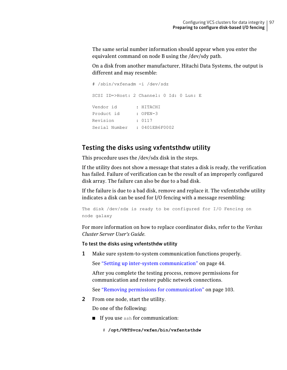 Testing the disks using vxfentsthdw utility | Symantec Veritas 5 User Manual | Page 97 / 176