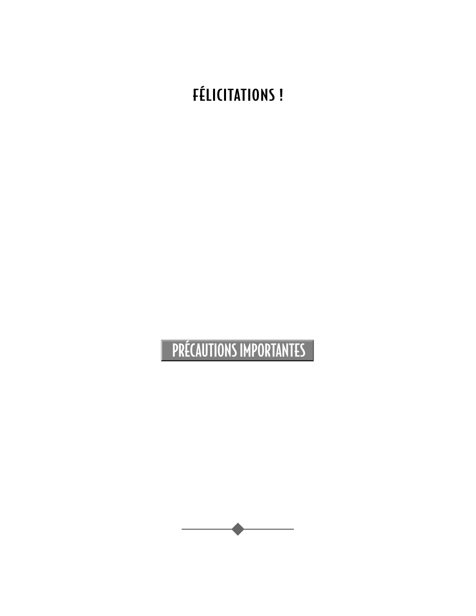 Précautions importantes, Félicitations | Sunbeam 4742 User Manual | Page 16 / 64