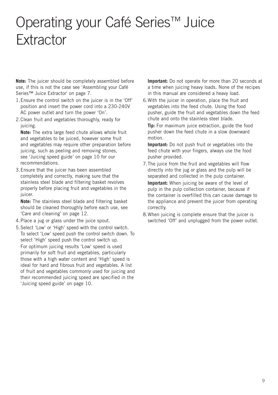 Operating your café series, Juice extractor | Sunbeam JE8500 User Manual | Page 11 / 21