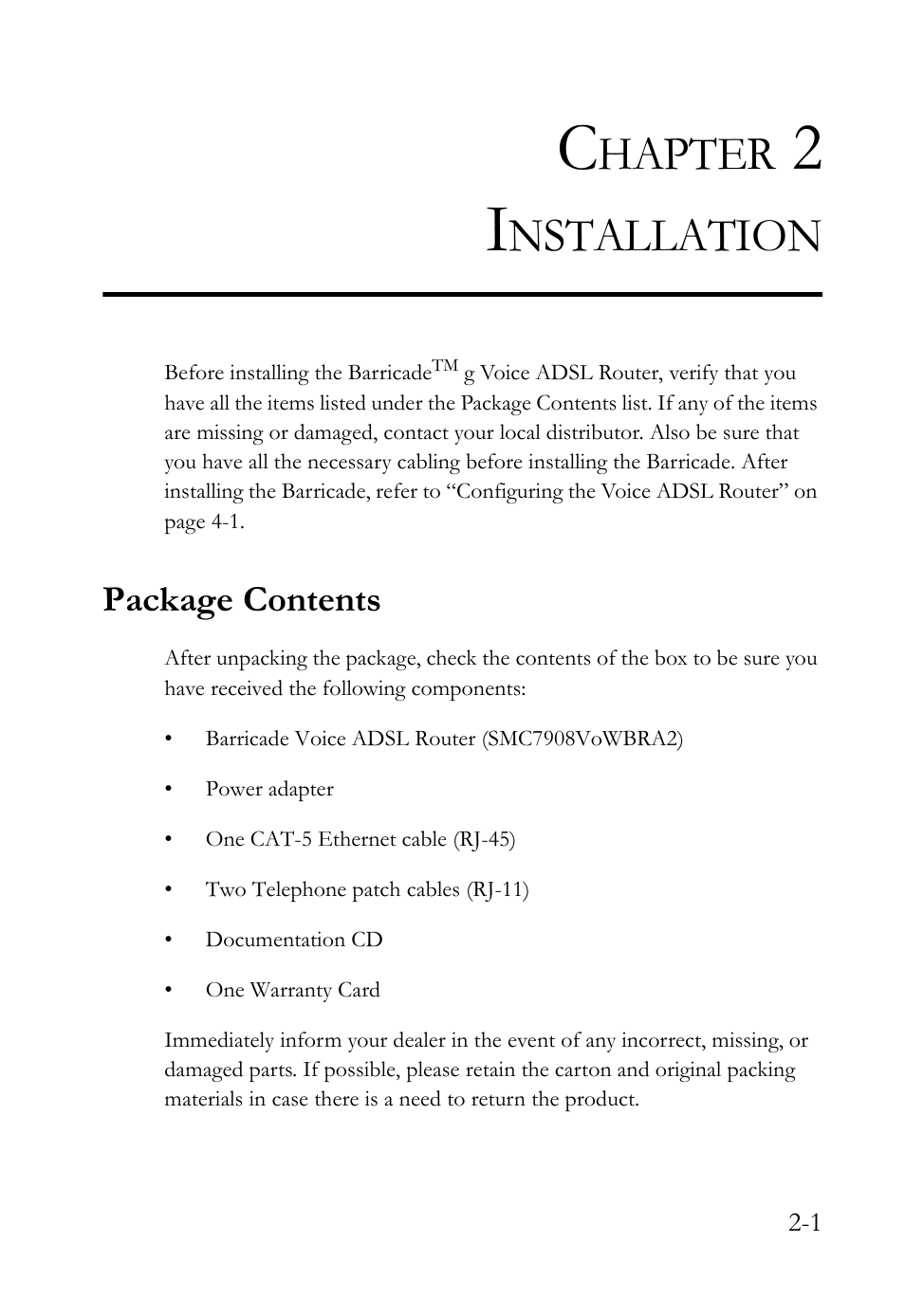 Chapter 2 installation, Package contents, Installation -1 | Package contents -1, Hapter, Nstallation | SMC Networks Barricade SMC7908VoWBRA2 User Manual | Page 17 / 151