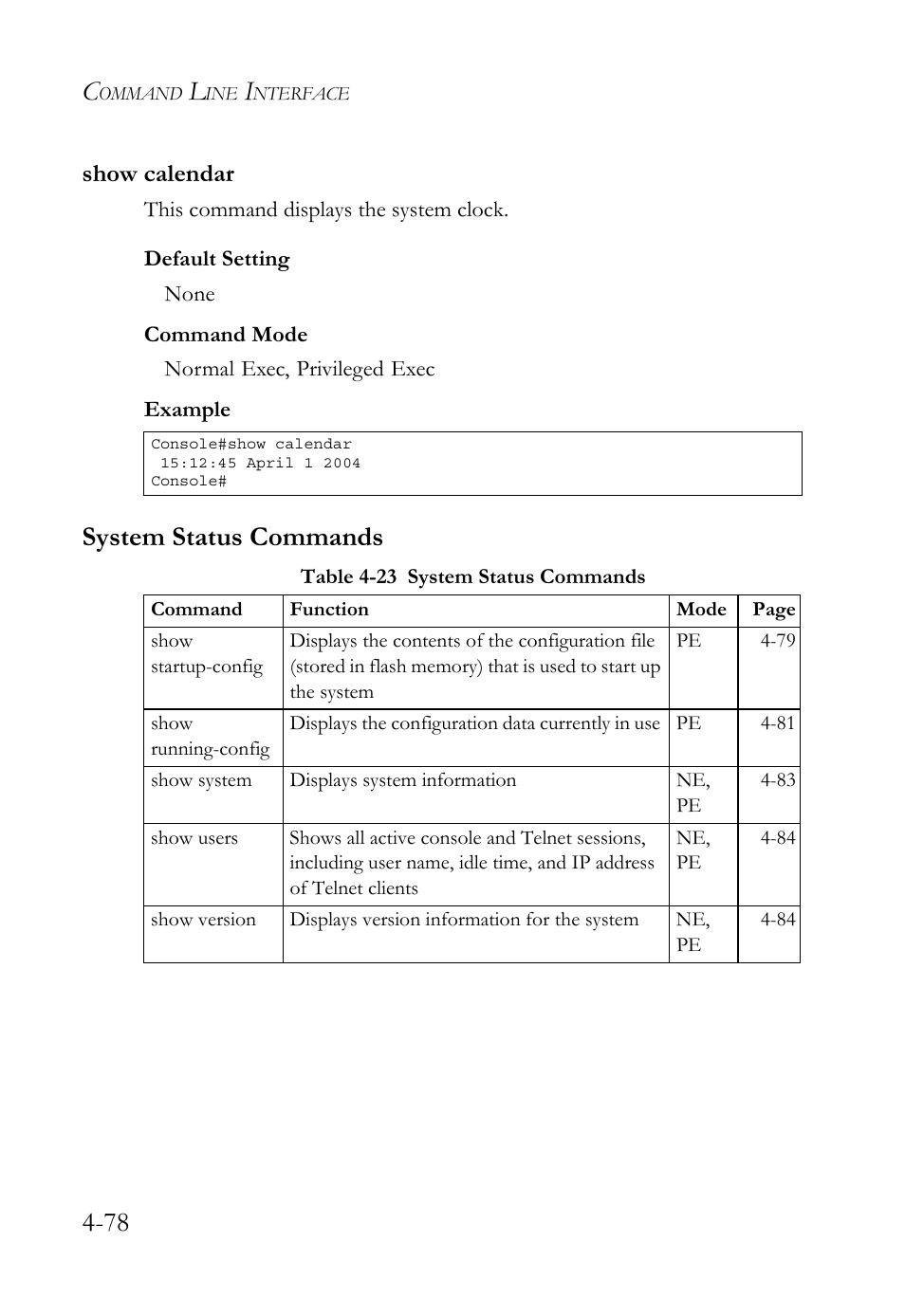 Show calendar, System status commands, Show calendar -78 | System status commands -78, Table 4-23 system status commands -78 | SMC Networks TIGERSWITCH SMC6752AL2 User Manual | Page 318 / 516