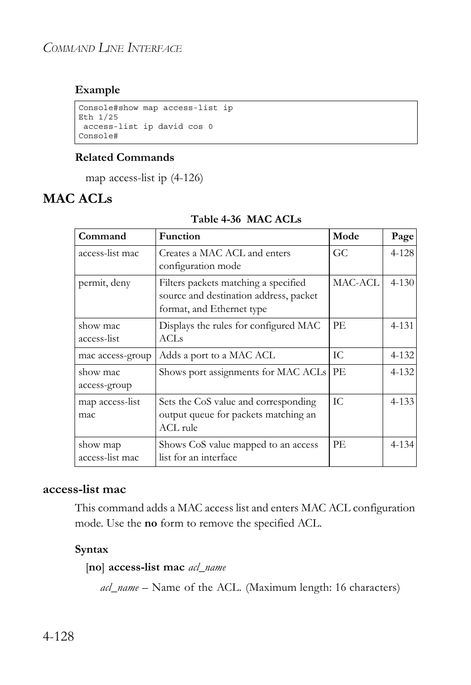 Mac acls, Access-list mac, Mac acls -128 | Access-list mac -128, Table 4-36 mac acls -128 | SMC Networks TIGERSWITCH SMC6752AL2 User Manual | Page 368 / 516