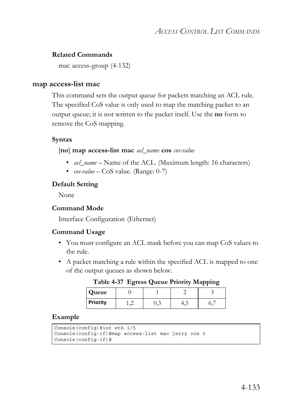 Map access-list mac, Map access-list mac -133, Table 4-37 egress queue priority mapping -133 | SMC Networks TIGERSWITCH SMC6752AL2 User Manual | Page 373 / 516