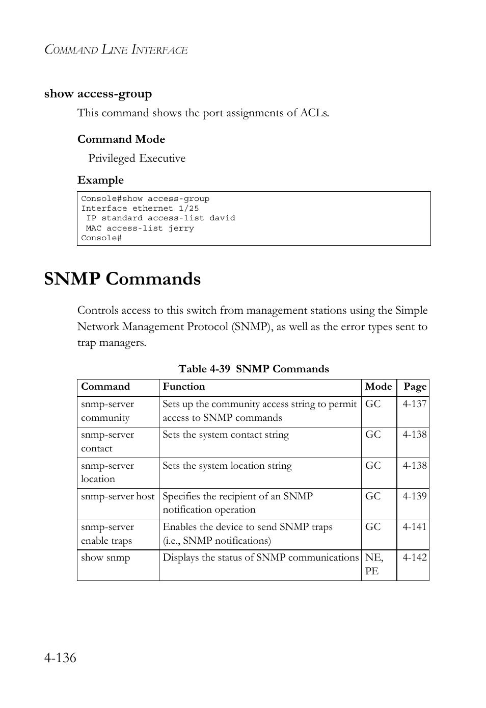 Show access-group, Snmp commands, Show access-group -135 | Snmp commands -136, Table 4-39 snmp commands -136 | SMC Networks TIGERSWITCH SMC6752AL2 User Manual | Page 376 / 516