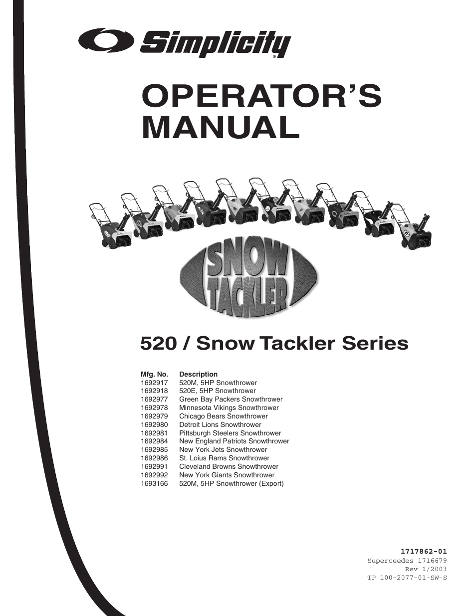 Operator’s manual, 520 / snow tackler series | Simplicity 1692918 User Manual | Page 3 / 20