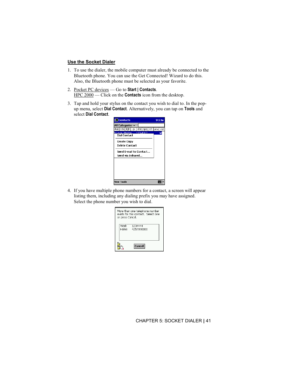 Use the socket dialer | Socket Mobile BluetoothTM Connection Kit User Manual | Page 41 / 59