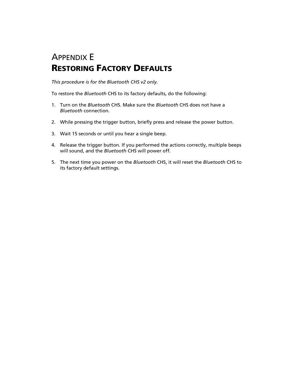 Appendix e restoring factory defaults, E restoring factory defaults | Socket Mobile Bluetooth iPAQ User Manual | Page 100 / 114