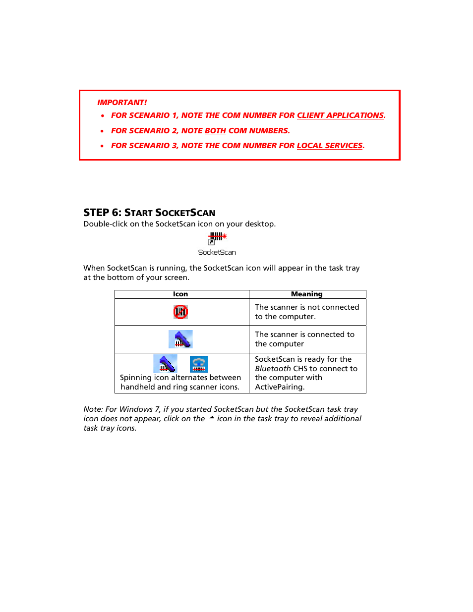 Step 6: start socketscan, Step | Socket Mobile Bluetooth iPAQ User Manual | Page 22 / 114