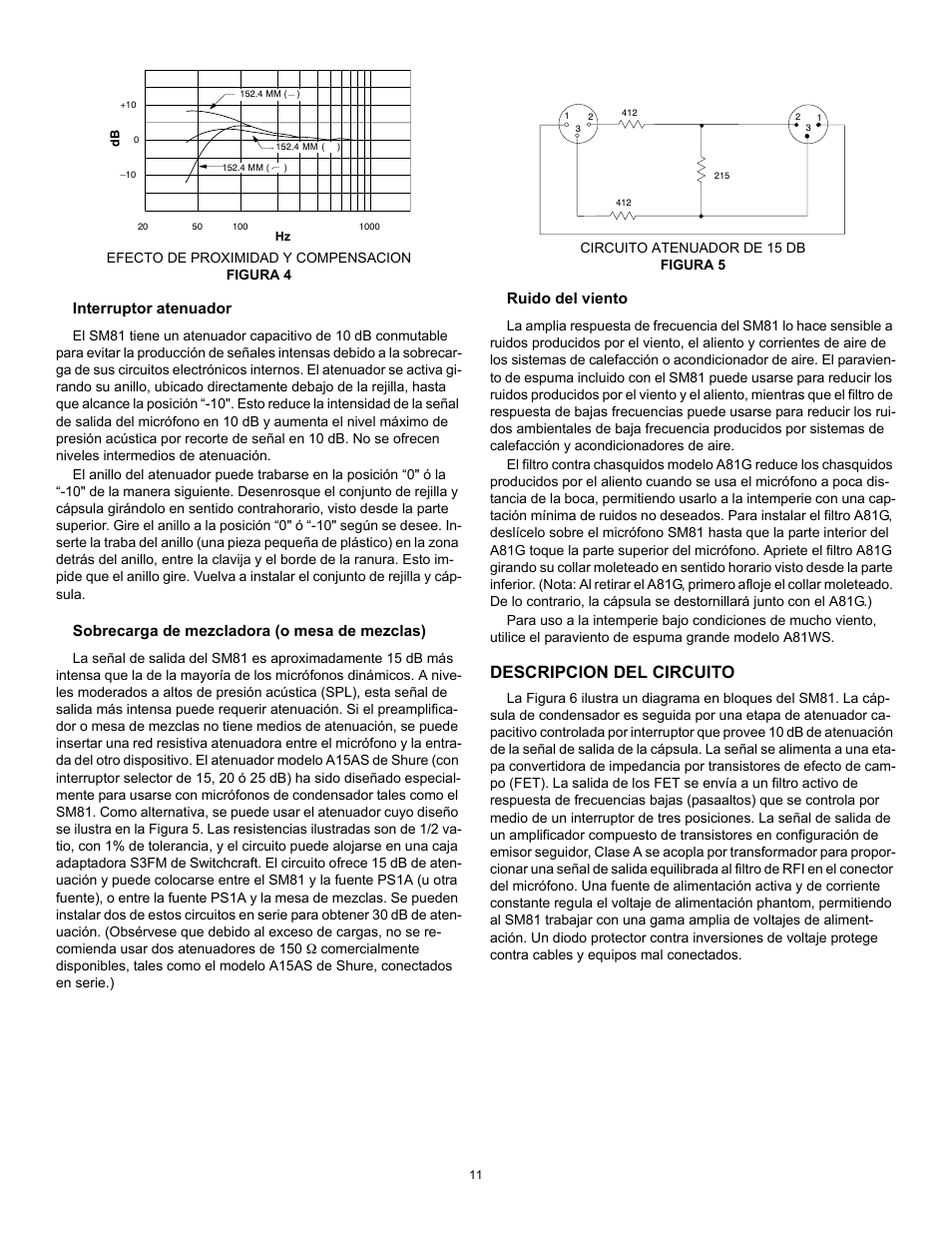 Descripcion del circuito, Interruptor atenuador, Sobrecarga de mezcladora (o mesa de mezclas) | Ruido del viento | Shure SM81 User Manual | Page 11 / 20