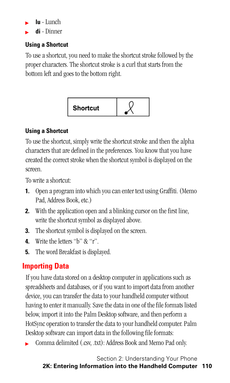 Using a shortcut, Importing data, Lunch | Dinner, The shortcut symbol is displayed on the screen, Write the letters “b” & “r, The word breakfast is displayed | Samsung SPH-I330 User Manual | Page 114 / 206