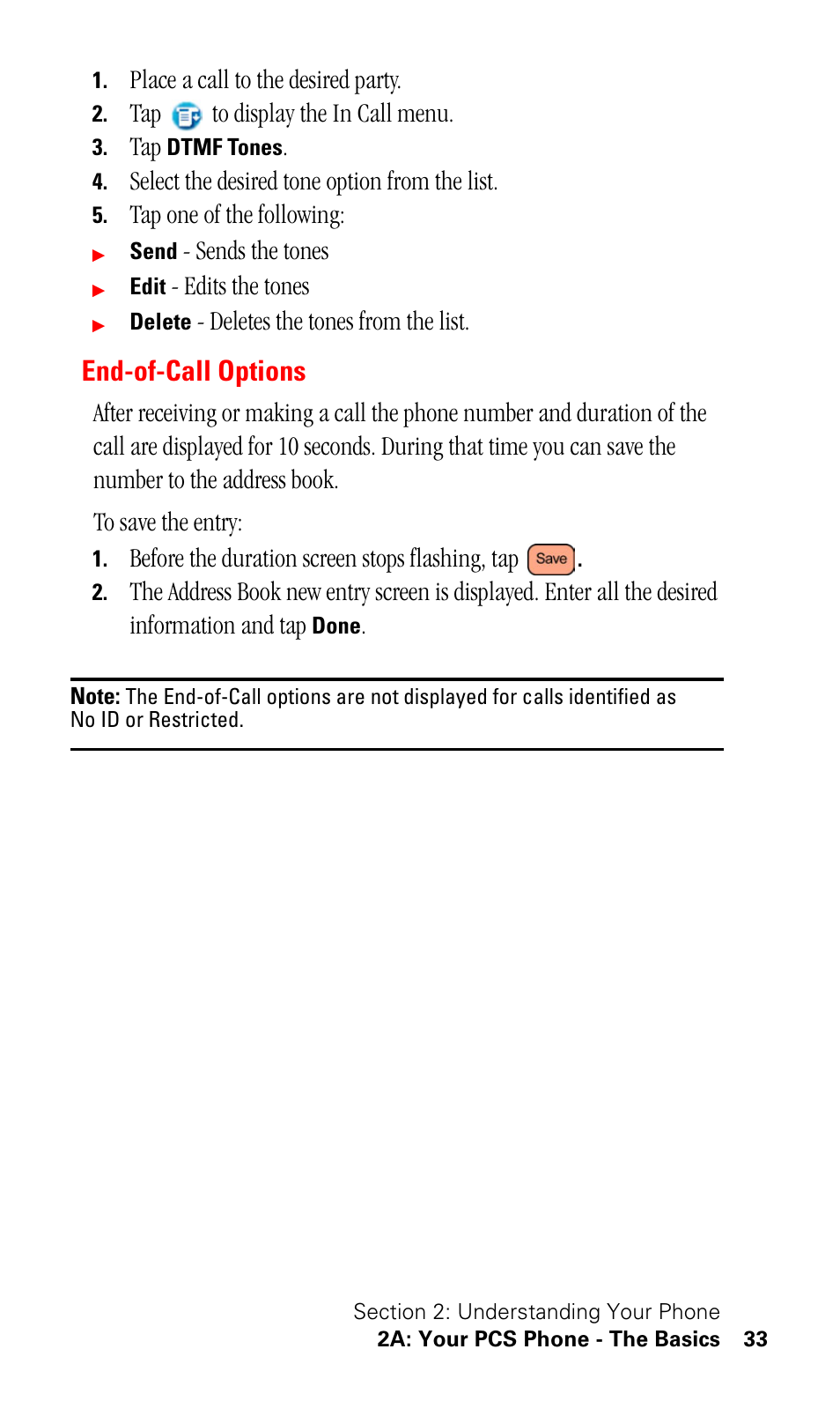 End-of-call options, Place a call to the desired party, Tap to display the in call menu | Select the desired tone option from the list, Tap one of the following, Sends the tones, Edits the tones, Deletes the tones from the list, Before the duration screen stops flashing, tap | Samsung SPH-I330 User Manual | Page 37 / 206