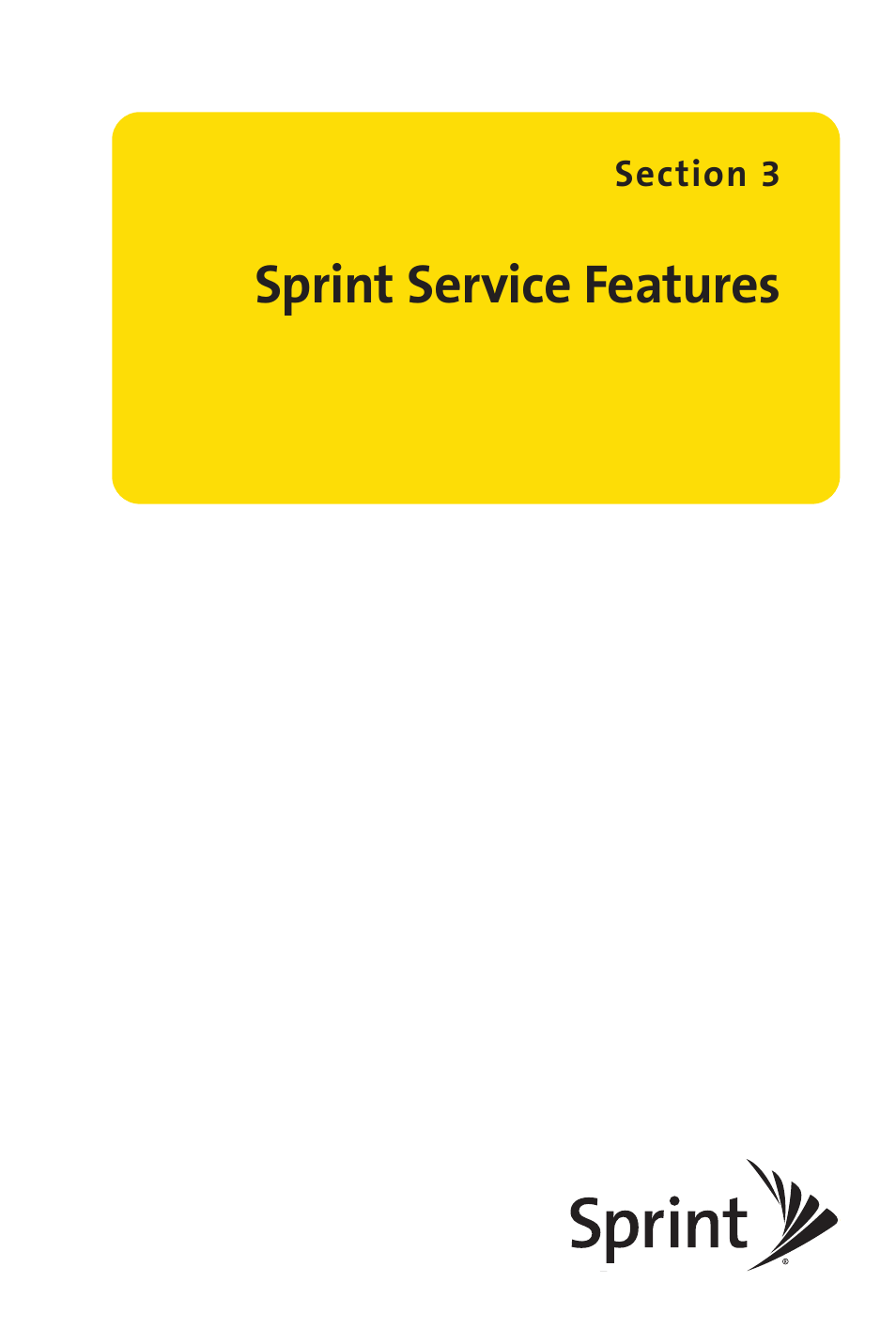 Section 3 sprint service features, Section 3: sprint service features, Sprint service features | Sprint Nextel SANYO PRO-700 User Manual | Page 177 / 236