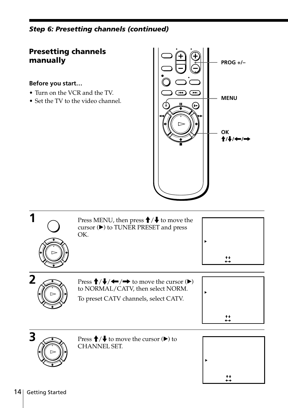 Presetting channels manually, Step 6: presetting channels (continued), Press >/. to move the cursor (b) to channel set | Getting started, Prog +/– menu ok m / m | Sony SLV-ED818ME User Manual | Page 14 / 61