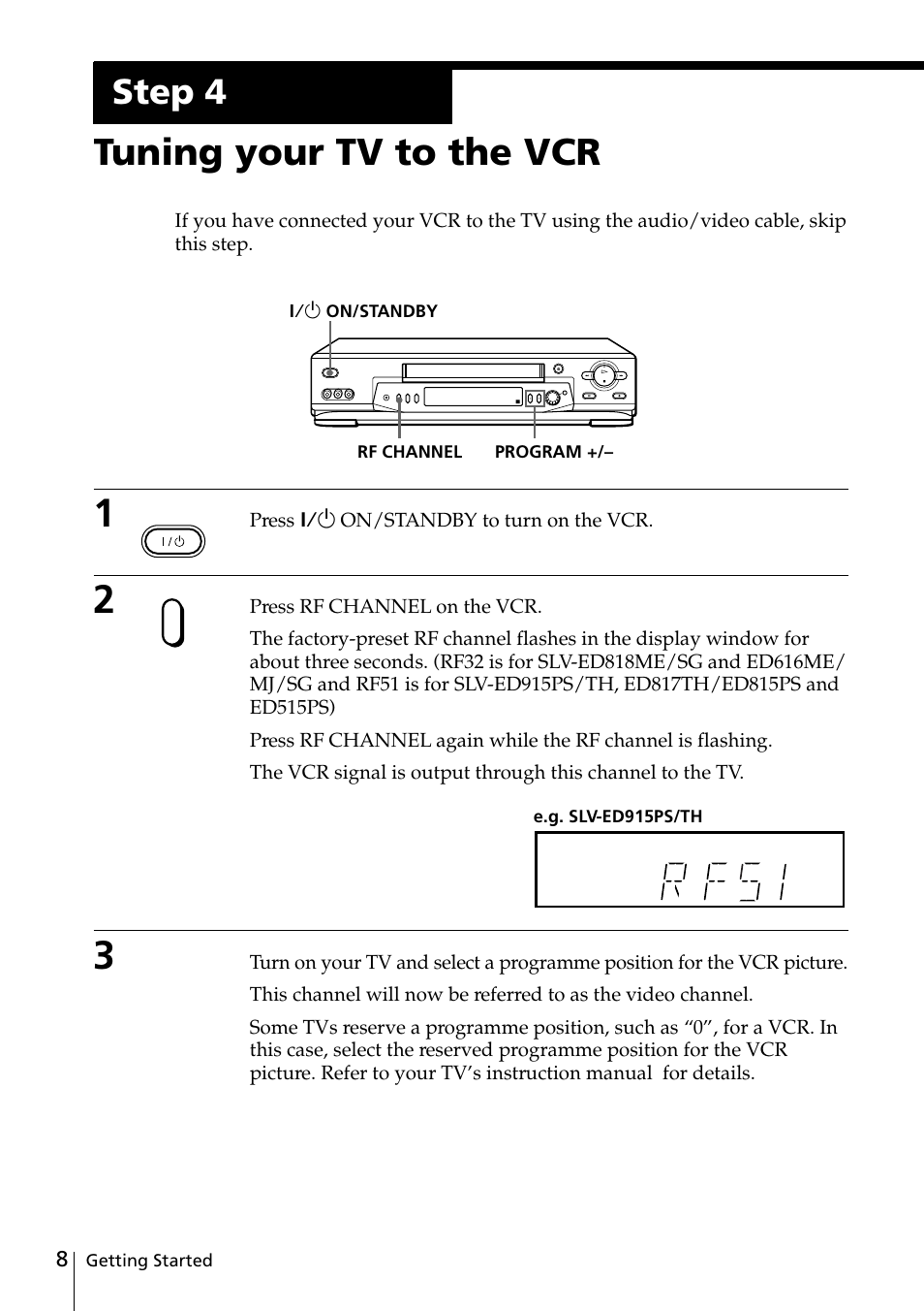 Tuning your tv to the vcr, Step 4 | Sony SLV-ED818ME User Manual | Page 8 / 61