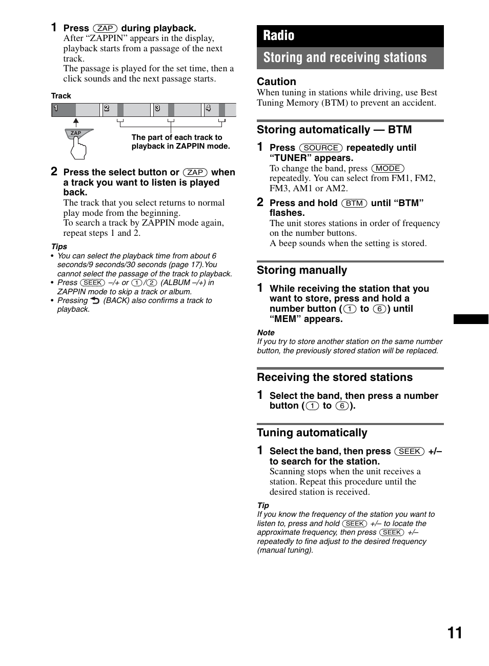 Radio, Storing and receiving stations, Storing automatically - btm | Storing manually, Receiving the stored stations, Tuning automatically, Radio storing and receiving stations | Sony CDX-M60UI User Manual | Page 11 / 140
