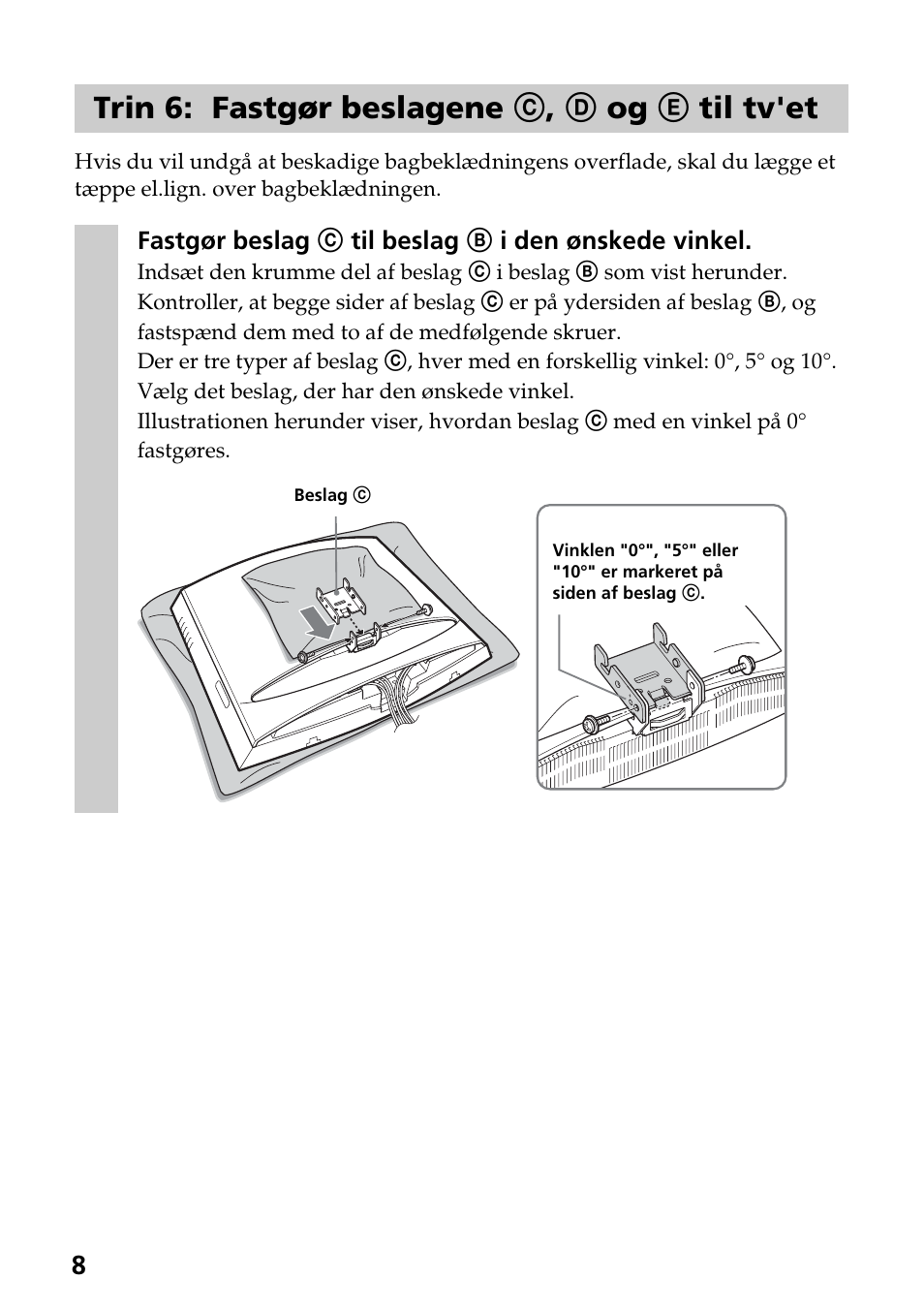 Trin 6: fastgør beslagene c, d og e til tv'et | Sony SU-W210 User Manual | Page 104 / 148