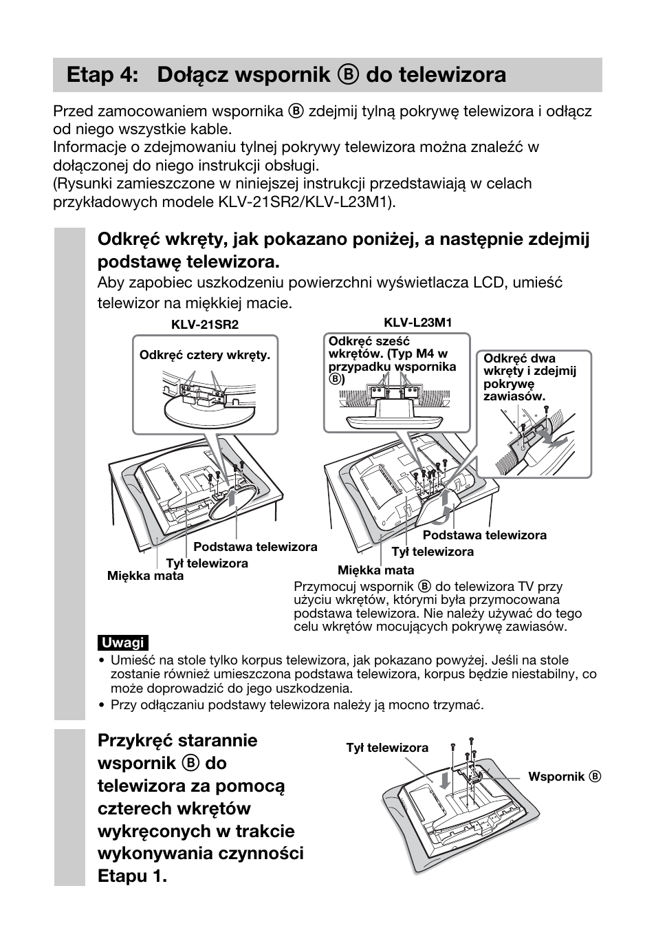 Etap 4: do•a•cz wspornik b do telewizora, Etap 4: dołącz wspornik b do telewizora | Sony SU-W210 User Manual | Page 138 / 148