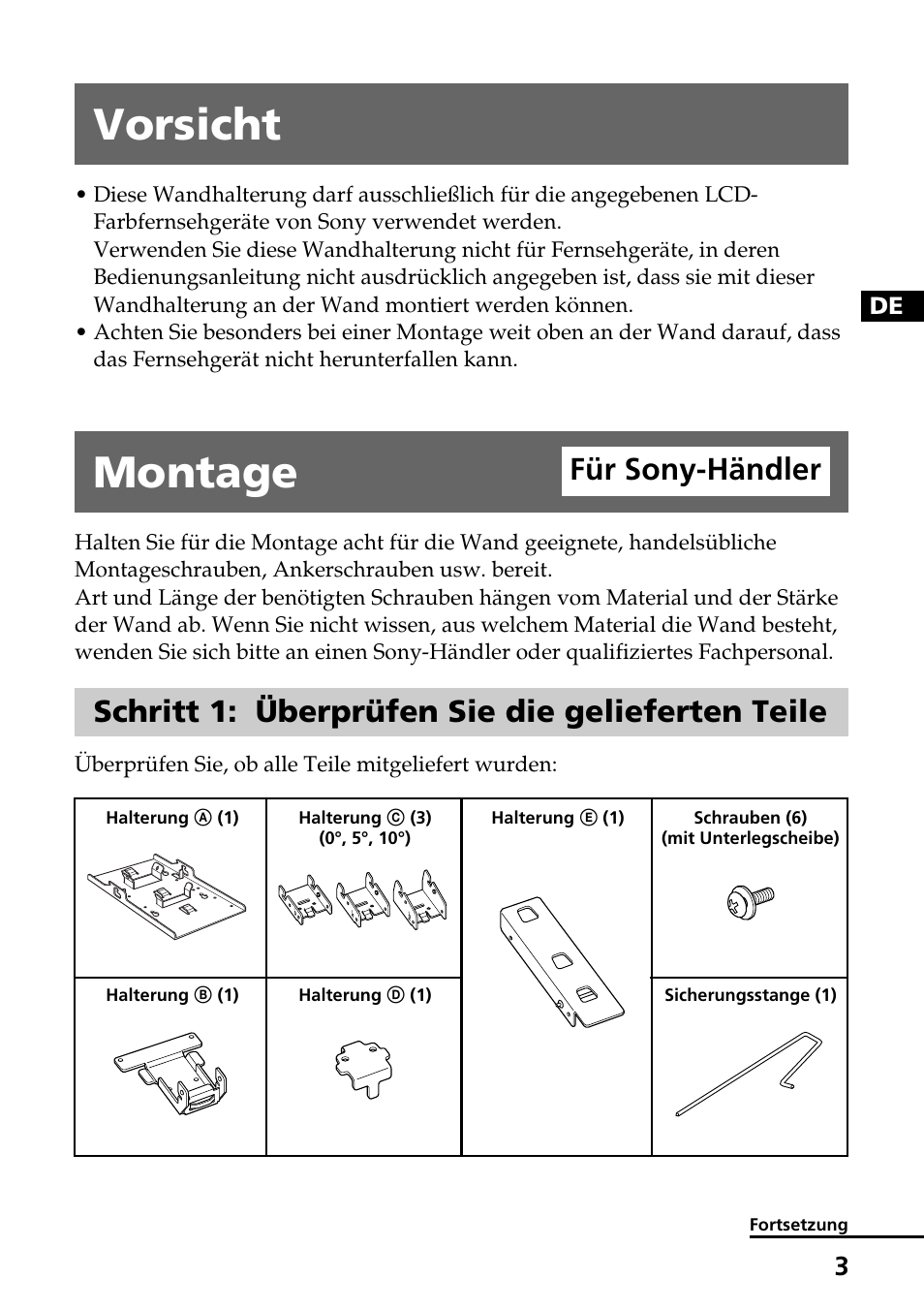 Vorsicht, Montage für sony-händler, Schritt 1: überprüfen sie die gelieferten teile | Montage, Für sony-händler | Sony SU-W210 User Manual | Page 15 / 148