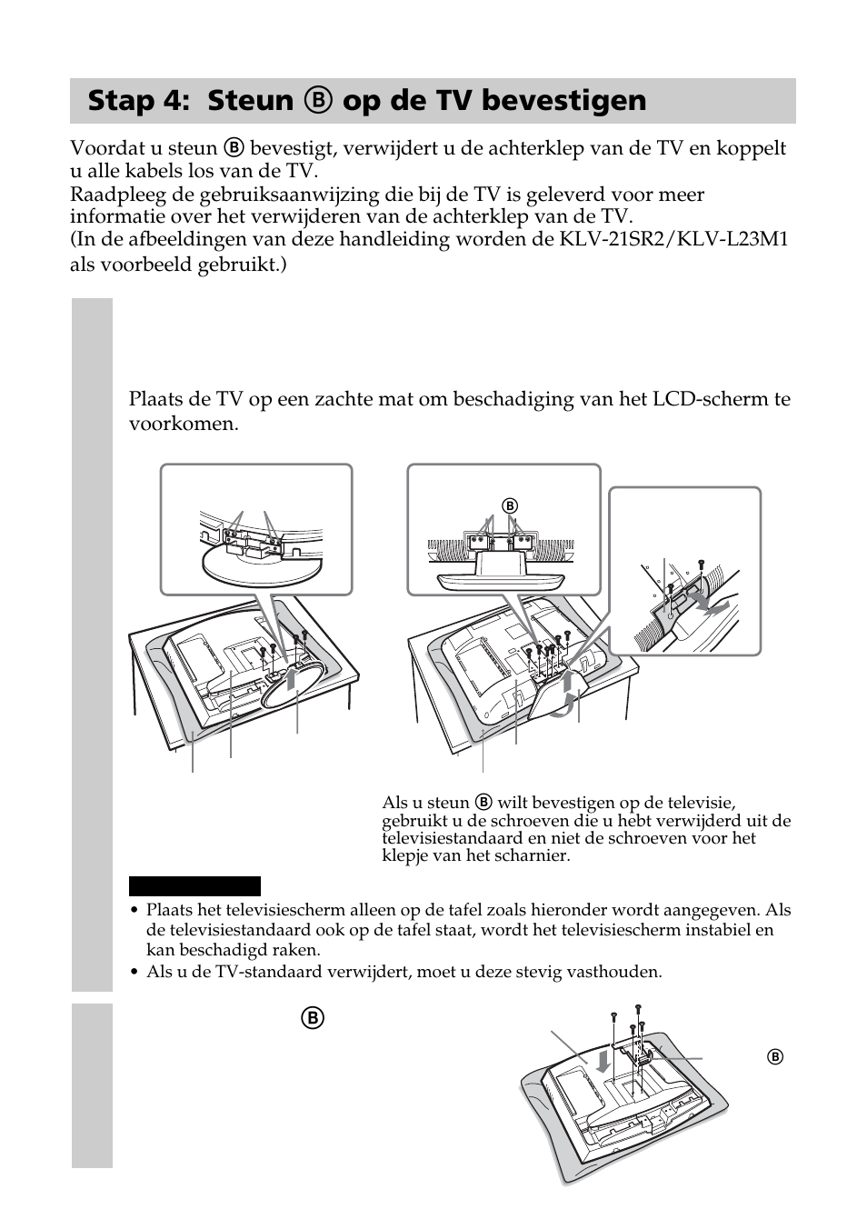 Stap 4: steun b op de tv bevestigen | Sony SU-W210 User Manual | Page 42 / 148