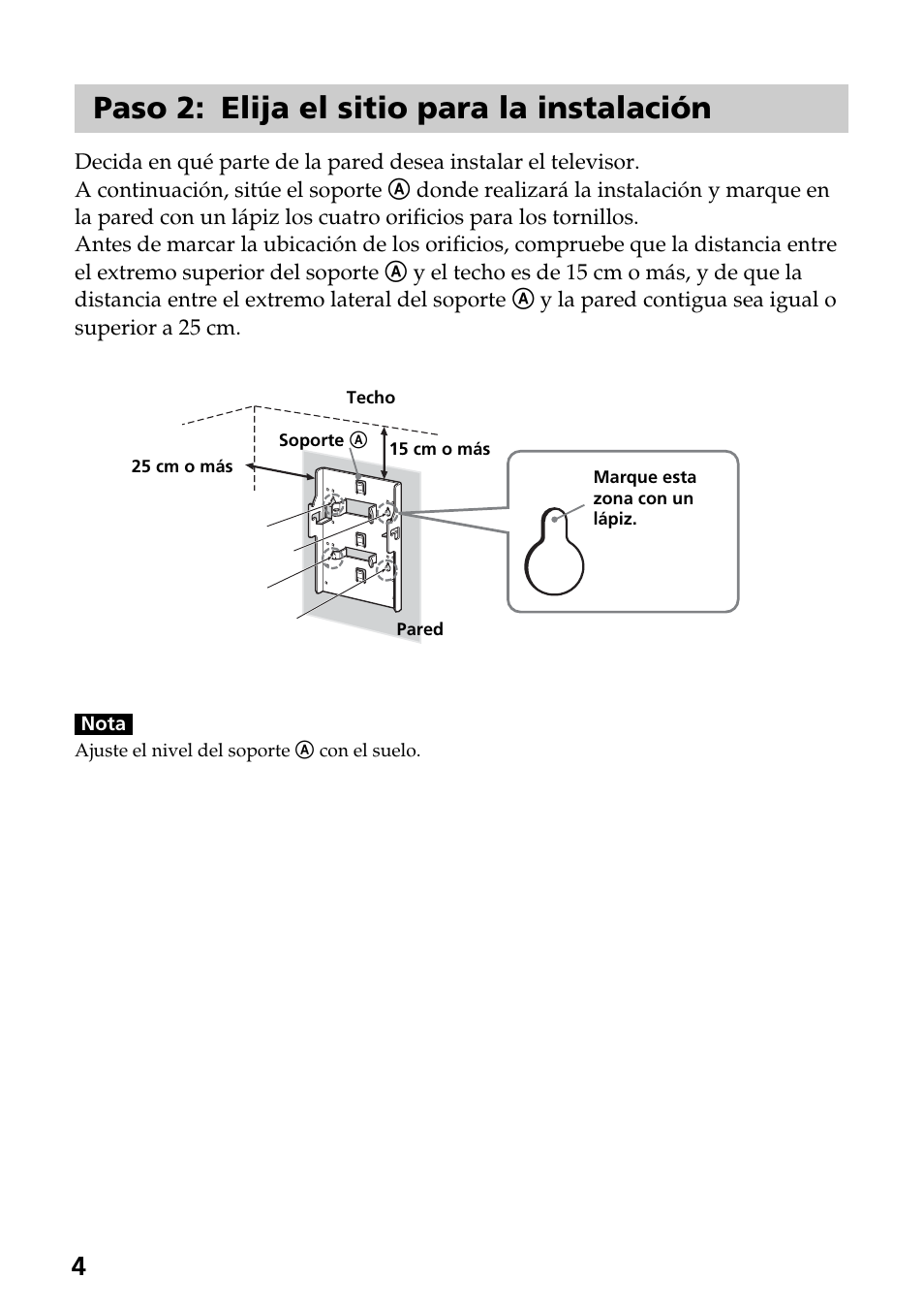 Paso 2: elija el sitio para la instalación | Sony SU-W210 User Manual | Page 52 / 148