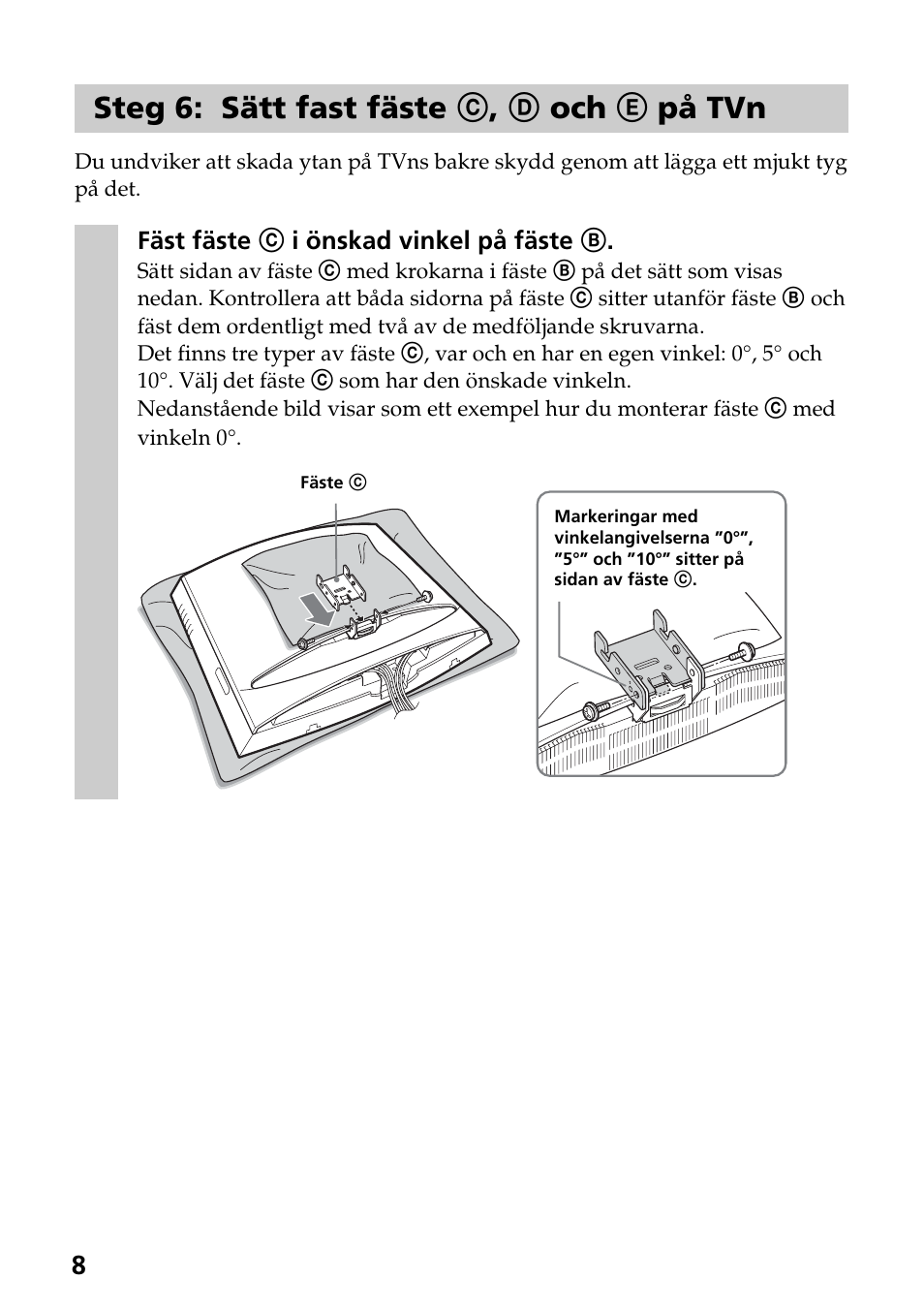 Steg 6: sätt fast fäste c, d och e på tvn | Sony SU-W210 User Manual | Page 92 / 148