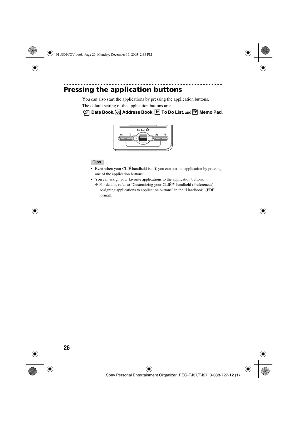 Pressing the application buttons | Sony PEG-TJ37 User Manual | Page 26 / 84