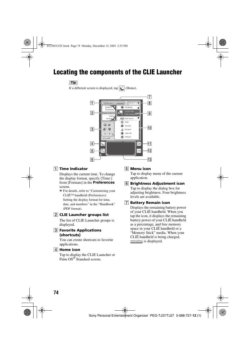 Locating the components of the clie launcher, Locating the components of, The clie launcher | Sony PEG-TJ37 User Manual | Page 74 / 84