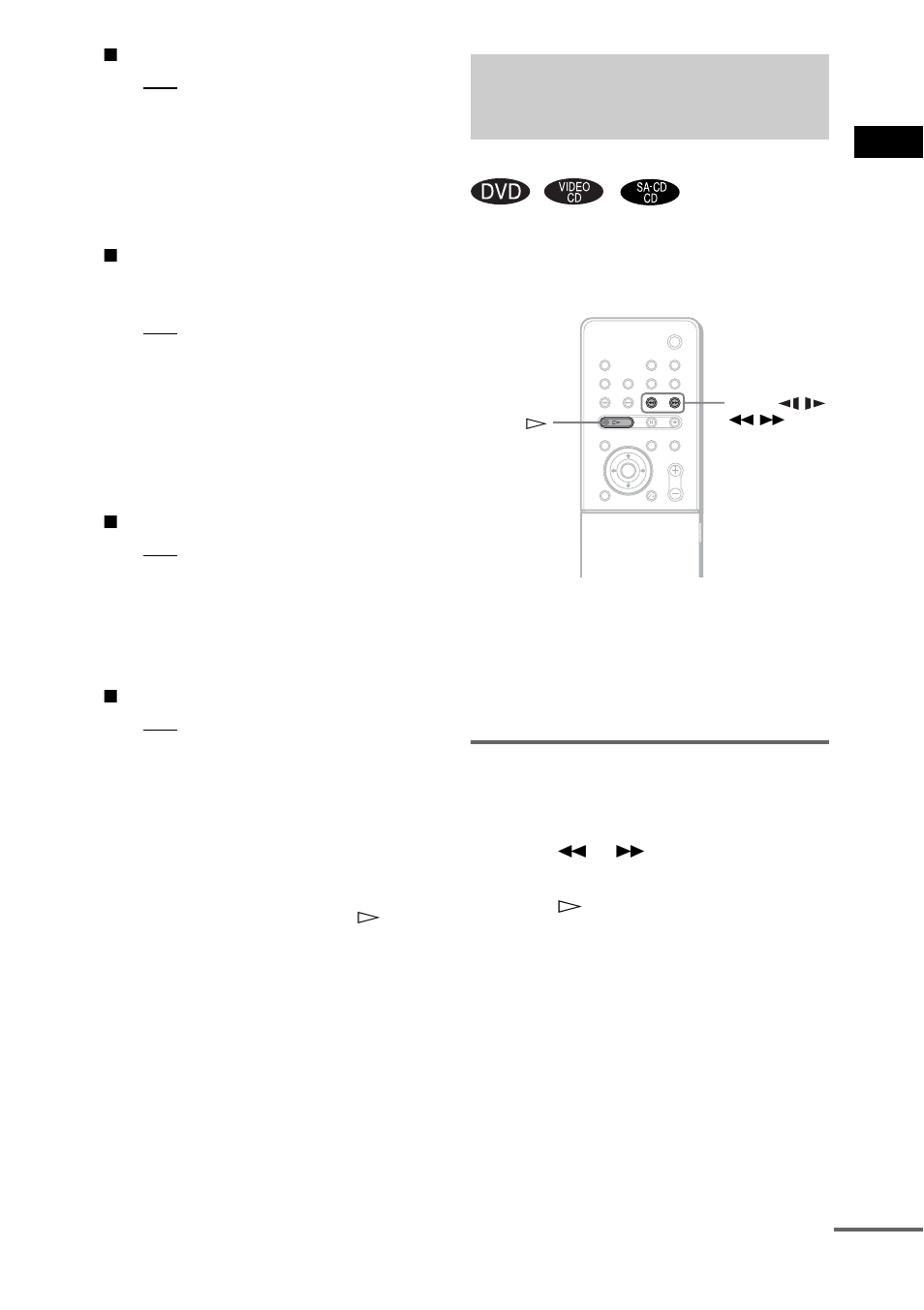 Searching for a particular point on a disc, Searching for a particular point on, A disc (scan, slow-motion play) | Sony DAV-FR1 User Manual | Page 43 / 108