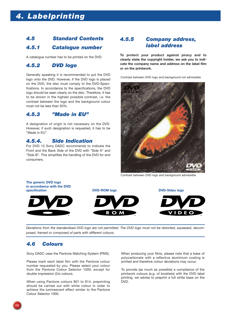 Labelprinting, 6 colours, 5 standard contents 4.5.1 catalogue number | 2 dvd logo, 3 ”made in eu, Side indication, 5 company address, label address | Sony DVD Rom/DVD Video User Manual | Page 28 / 54