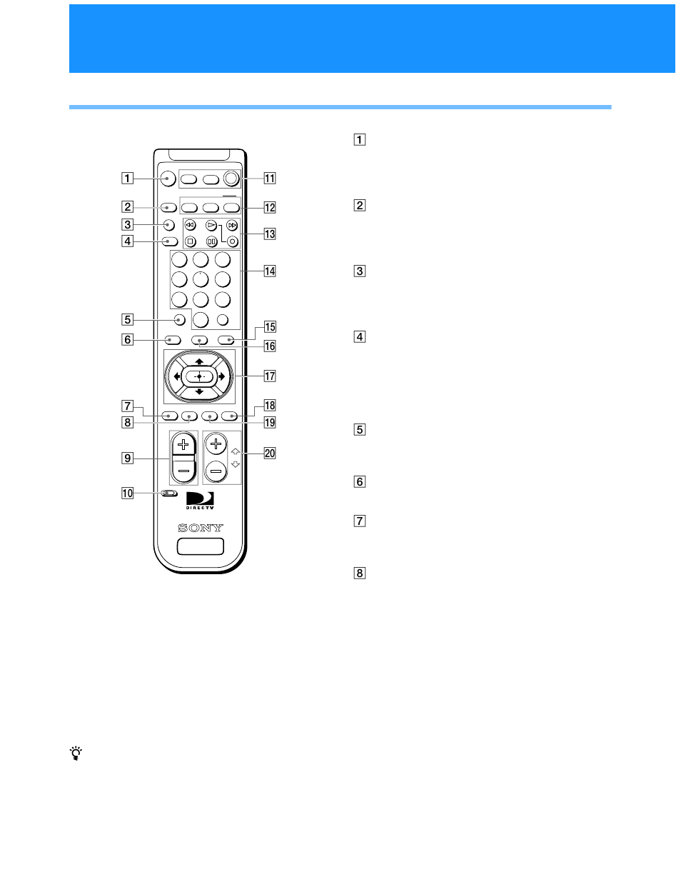Rm-y139 remote control (sat-b50 model), Using your remote control (continued) | Sony SAT-B50 User Manual | Page 16 / 80
