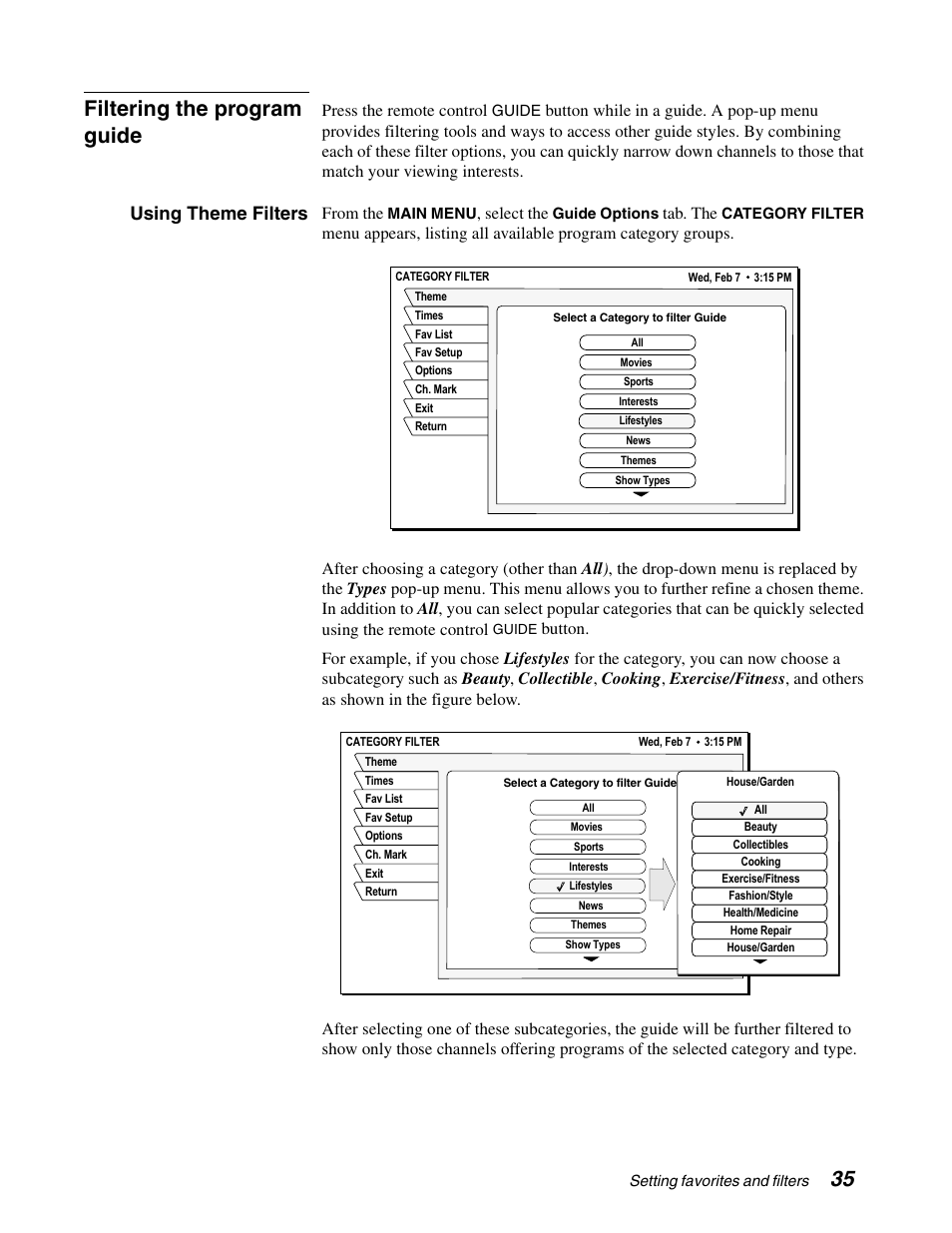 35 filtering the program guide, Using theme filters, Press the remote control | Select the, Tab. the | Sony SAT-B65A User Manual | Page 43 / 60