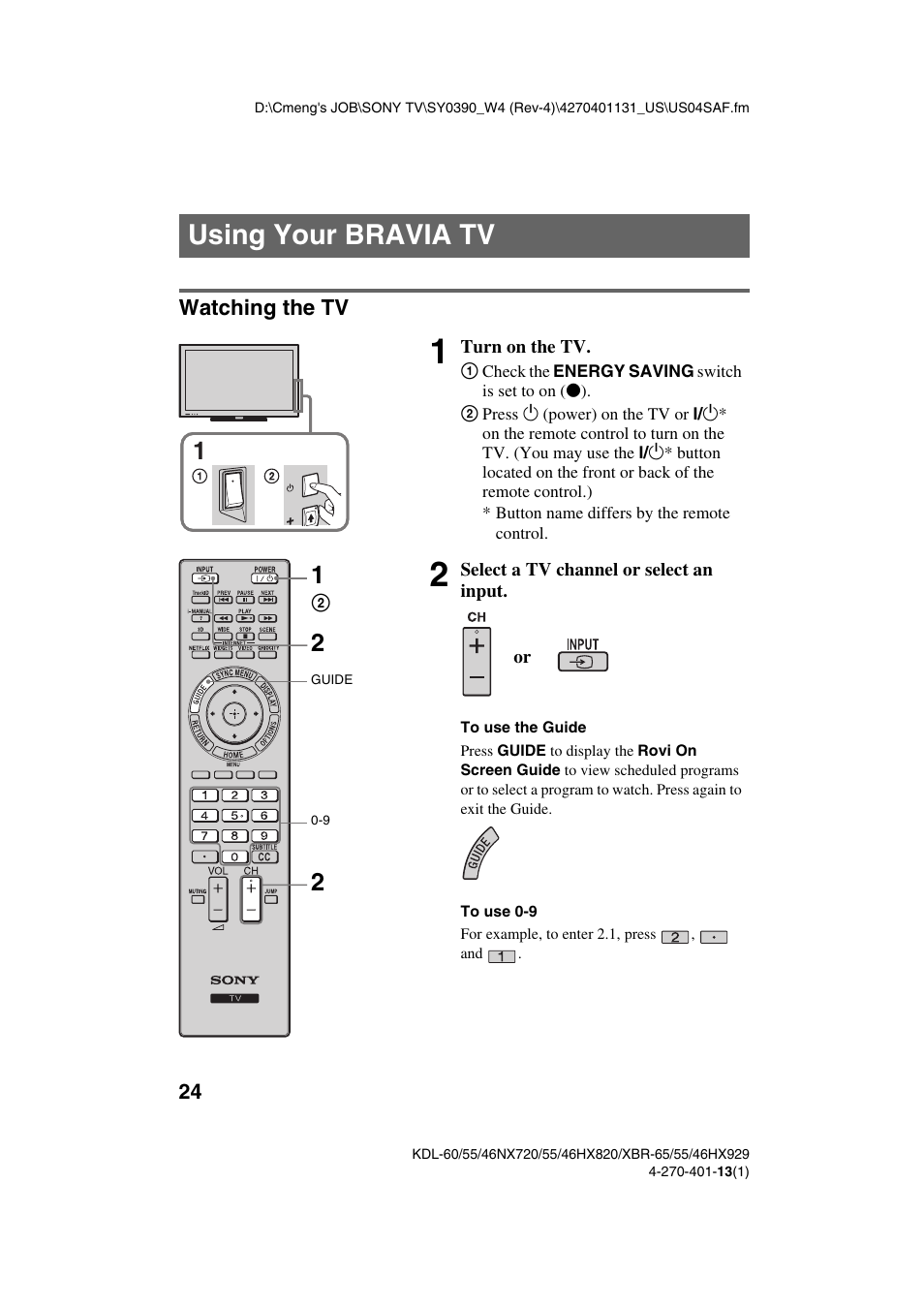 Using your bravia tv, Watching the tv | Sony XBR-65HX929 User Manual | Page 24 / 40