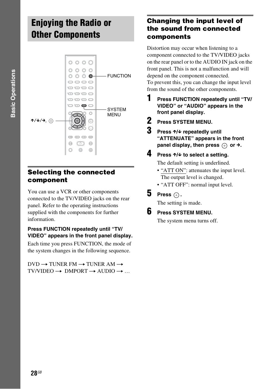 Enjoying the radio or other components, Selecting the connected component, Enjoying the radio or other | Components | Sony DAV-HDX265 User Manual | Page 28 / 104