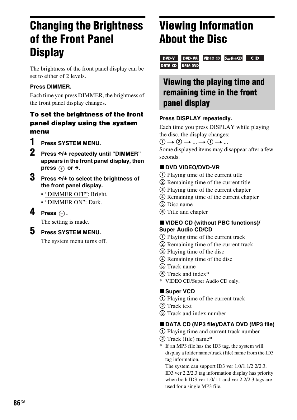Changing the brightness of the front panel display, Viewing information about the disc, Changing the brightness of the front | Panel display | Sony 3-285-995-11(1) User Manual | Page 86 / 116