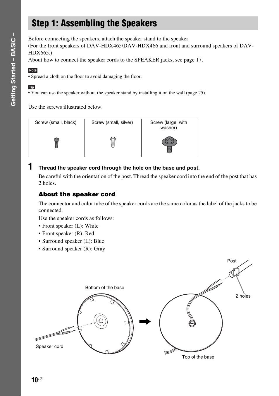 Step 1: assembling the speakers, Step 1: assembling, The speakers | Sony DAV-HDX465 User Manual | Page 10 / 108
