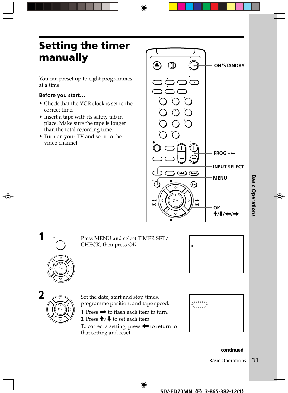 Setting the timer manually, Basic operations, On/standby input select menu ok | Continued prog | Sony SLV-ED70MN User Manual | Page 31 / 55