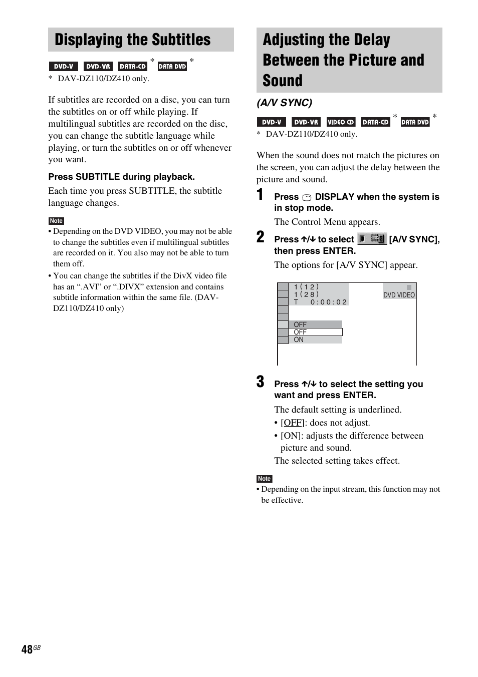 Displaying the subtitles, Adjusting the delay between the picture and sound, And sound (a/v sync) | Sony DAV-DZ110 User Manual | Page 48 / 100