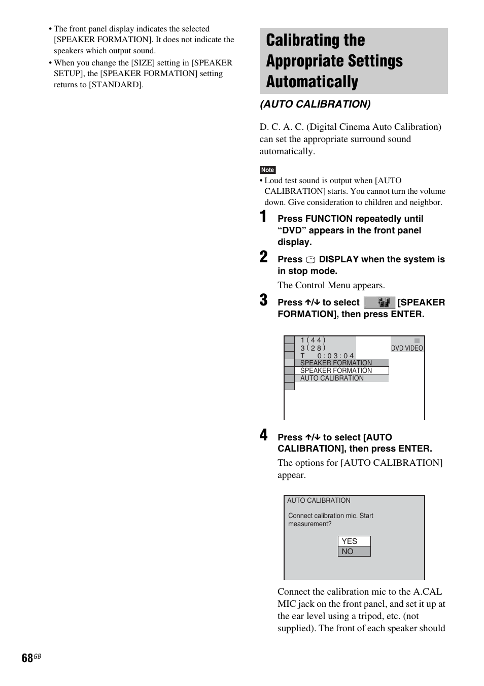 Calibrating the appropriate settings automatically, Calibrating the appropriate settings, Automatically (auto calibration) | Sony DAV-DZ110 User Manual | Page 68 / 100