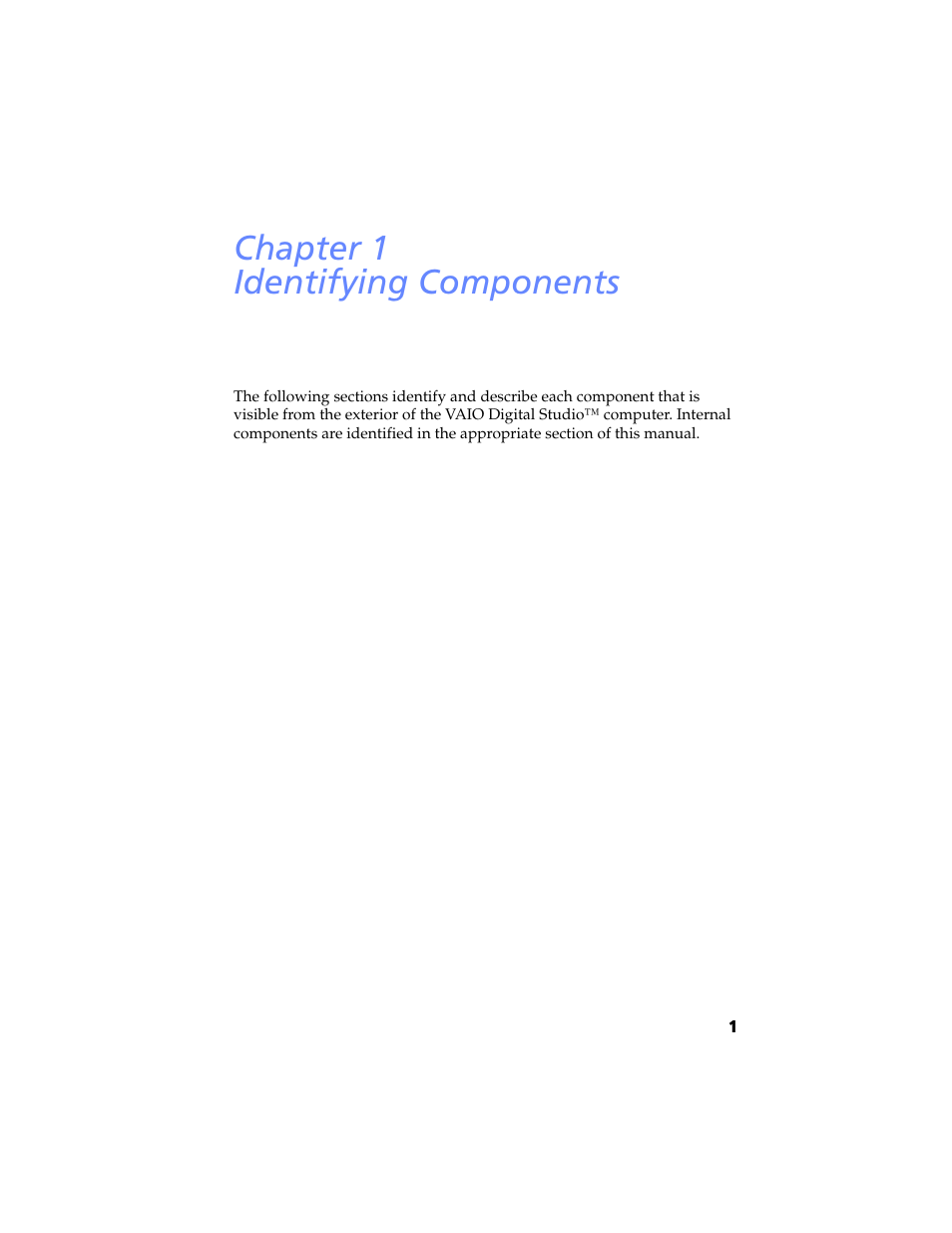 Identifying components, Chapter 1 — identifying components, Chapter 1 identifying components | Sony PCV-RX480DS User Manual | Page 15 / 134