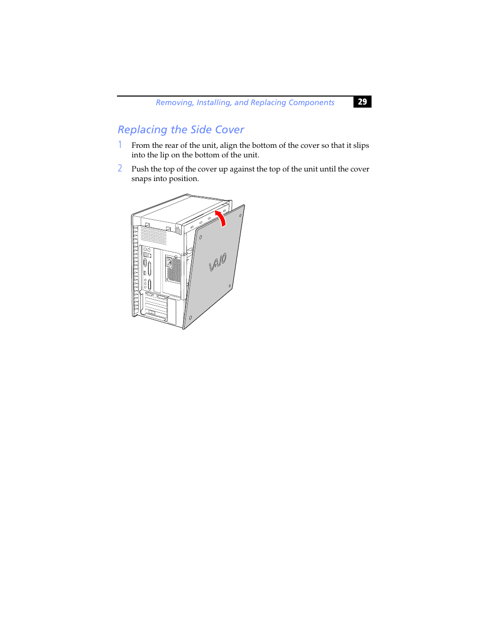 Replacing the side cover | Sony PCV-RX480DS User Manual | Page 43 / 134