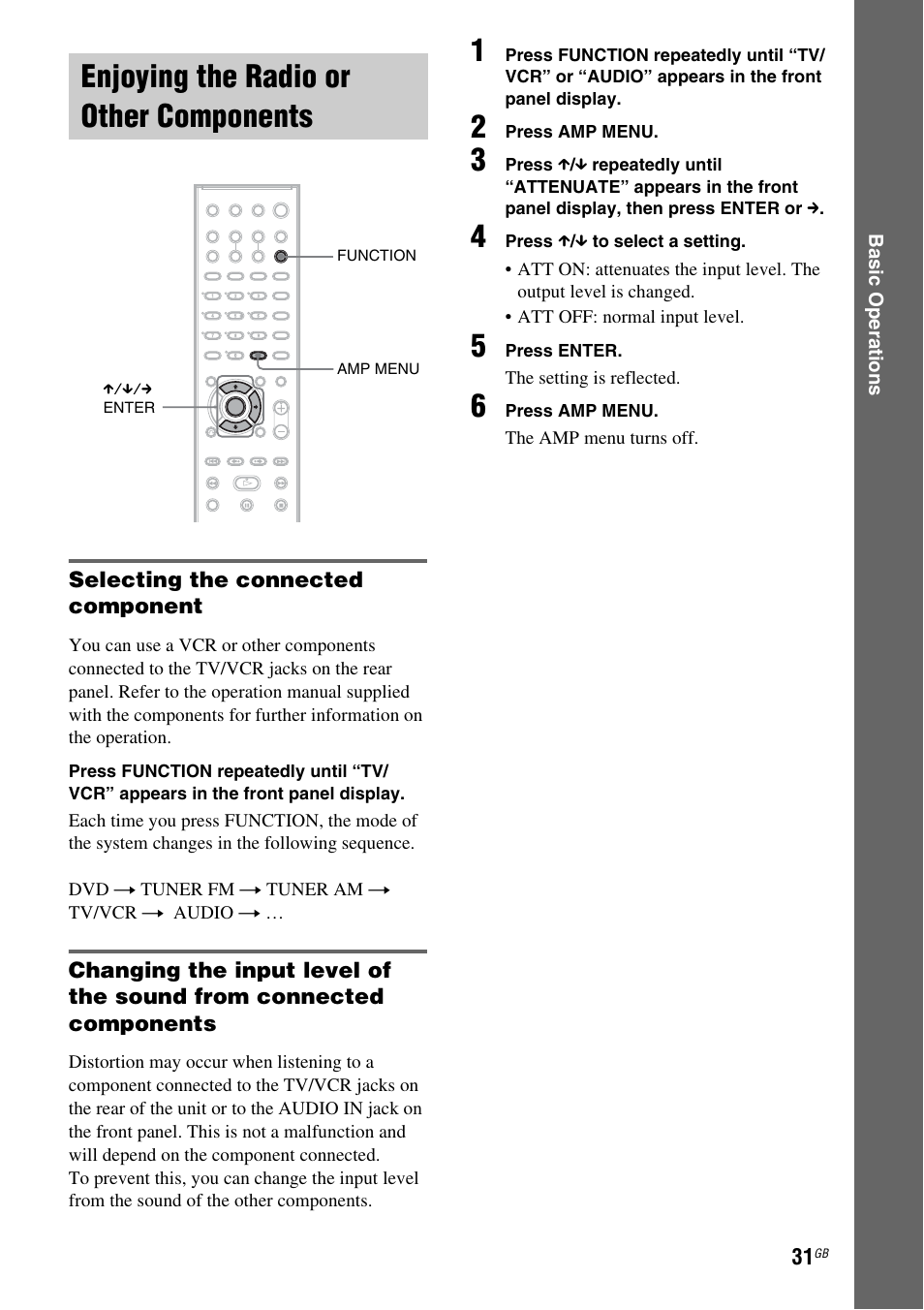 Enjoying the radio or other components, Selecting the connected component, Enjoying the radio or other | Components | Sony DX315 User Manual | Page 31 / 100