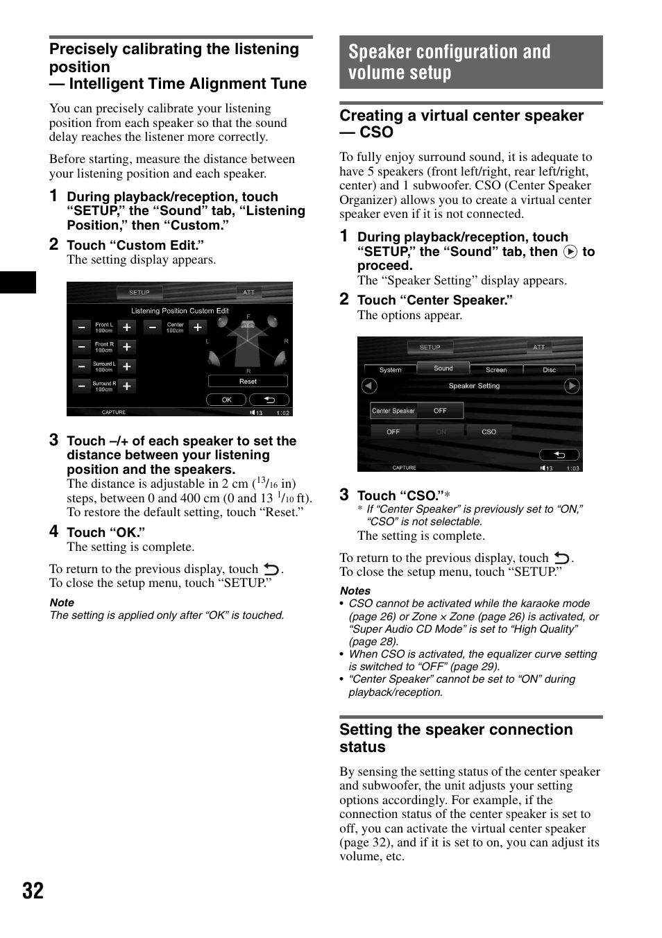 Speaker configuration and volume setup, Creating a virtual center speaker - cso, Setting the speaker connection status | Precisely calibrating the listening position, Intelligent time alignment tune, Creating a virtual center speaker, Cso setting the speaker connection status | Sony XAV-W1 User Manual | Page 32 / 196