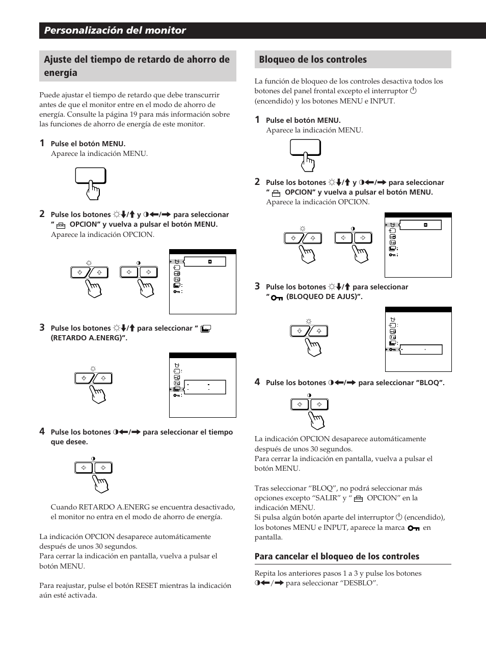 Ajuste del tiempo de retardo de ahorro de energía, Para cancelar el bloqueo de los controles | Sony GDM-400PST User Manual | Page 76 / 104