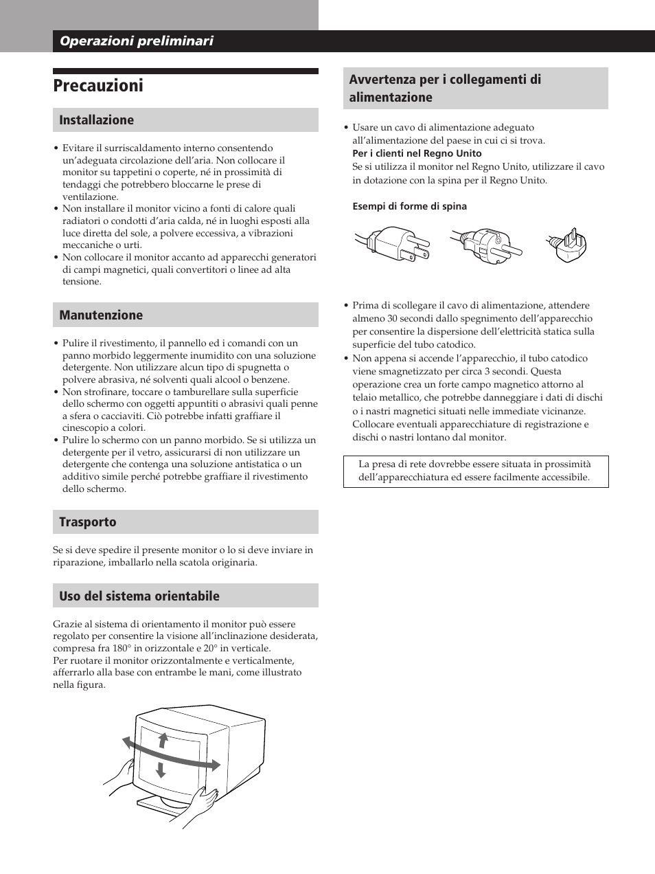 Precauzioni, Operazioni preliminari, Avvertenza per i collegamenti di alimentazione | Installazione, Manutenzione, Trasporto, Uso del sistema orientabile | Sony GDM-400PST User Manual | Page 84 / 104